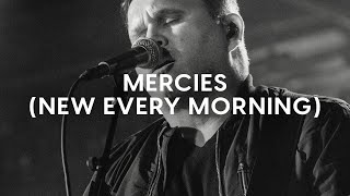 Mercies (New Every Morning) (Official Live Video) - Matt Redman