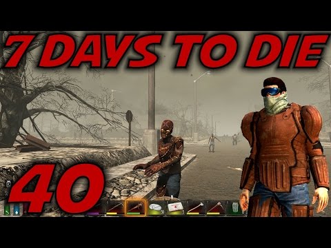7 Days to Die Alpha 11 Gameplay / Let's Play (S-11) -Ep. 40- "No Oil In Hub City"