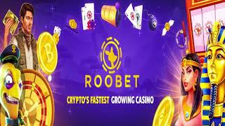 Roobet - The Honest and The Fastest Growing Crypto Casino Platform!