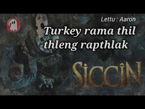 Turkey-a thil thleng rapthlak - 1 (Sikin) : by Aaron Malsawmdawngzuala