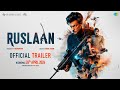 Ruslaan Official Trailer  Aayush Sharma Jagapathi Babu Sushrii  Karan B  Radhamohan  26th April 2024