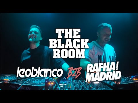Leo Blanco B2B Rafha Madrid | The Black Room | Barcelona