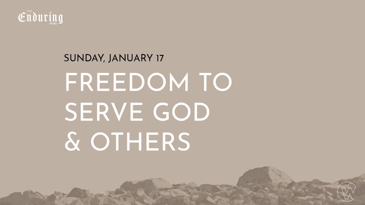 Freedom to Serve God and Others