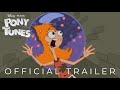 Disney Pixar S Pony Tunes 2023 Official Trailer Braden Spainhower