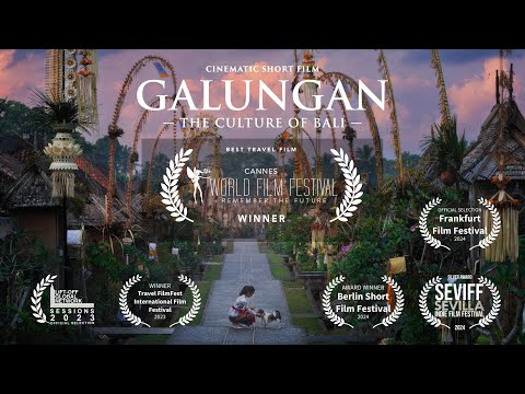 Galungan - Victory of Dharma | The Culture of Bali, Indonesia (Best Travel Film @ Cannes)