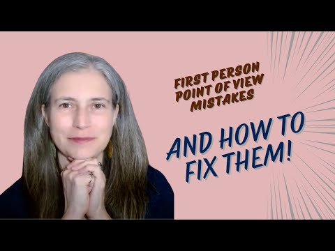 First Person POV Mistakes to Avoid And How to Fix Them in Your Novel