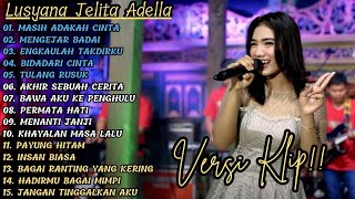 Download lagu 'MASIH ADAKAH CINTA' LUSYANA JELITA ADELLA FULL ALBUM TERBAIK ADELLA | VERSI VIDIO KLIP! mp3 Download lagu 'MASIH ADAKAH CINTA' LUSYANA JELITA ADELLA FULL ALBUM TERBAIK ADELLA | VERSI VIDIO KLIP! mp3