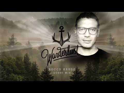 Wanderlust Lustcast #008 – Rocco Kredo