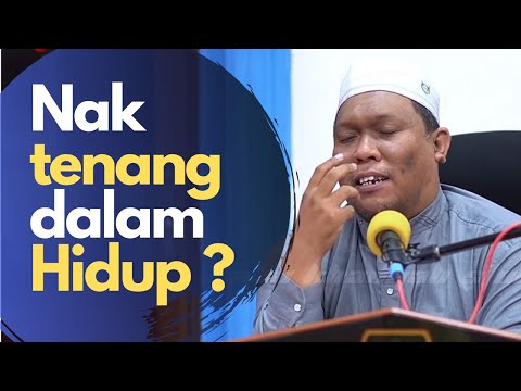 Antara Cara Nak TENANG Dalam Hidup, Dengar Mudah Nak Buat Payah 
