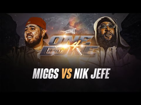 Miggs vs Nik Jefe