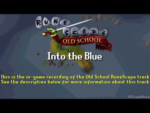 Old School RuneScape Soundtrack: Into the Blue