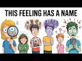 Weird Emotions You've Felt But Never Had a Name For