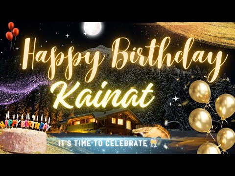 Happy Birthday kainat 🥳🎉 | Happy Birthday To You