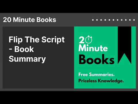 Flip The Script - Book Summary