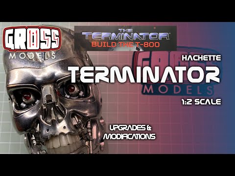 Hachette 1:2 scale Terminator. Issue 1a: Upgrades.