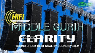 Download lagu HIFI MIDDLE GURIH SUPER CLARITY - SOUND CHECK - OBAT NGAMUK MUSIK mp3