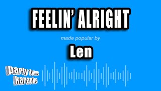 Len - Feelin' Alright (Karaoke Version)