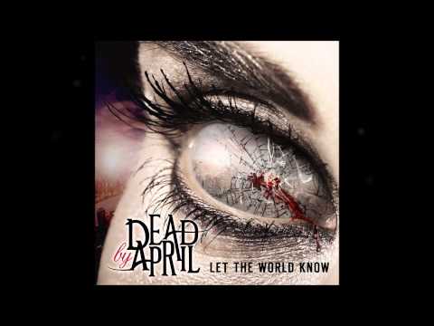 Dead by April - Abnormal - Let The World Know