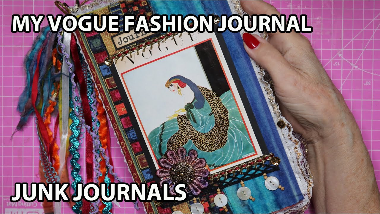 VOGUE FASHION JOURNAL: Fabulously Colorful Vintage Junk Journal | Ideas | Color Theory | Flip Thru