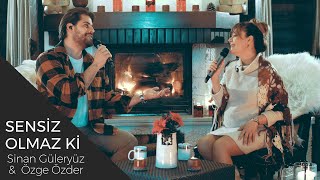 Sensiz Olmaz Ki | Sinan Güleryüz &amp; Özge Özder | Kayahan Cover