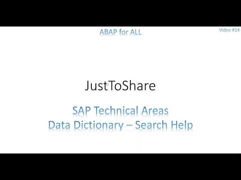 Video 4: ABAP - Data Dictionary - Search Helps