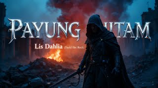 Download lagu PAYUNG HITAM - Lesti | Rock Balada Version Cover | By DarkVibe Rock ⚡🔥 mp3 Download lagu PAYUNG HITAM - Lesti | Rock Balada Version Cover | By DarkVibe Rock ⚡🔥 mp3