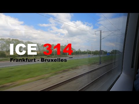 Mit der BR 406 von Frankfurt nach Brüssel | ICE 314 komplette Mitfahrt