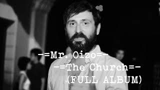 Mr. Oizo - The Church(FULL ALBUM)