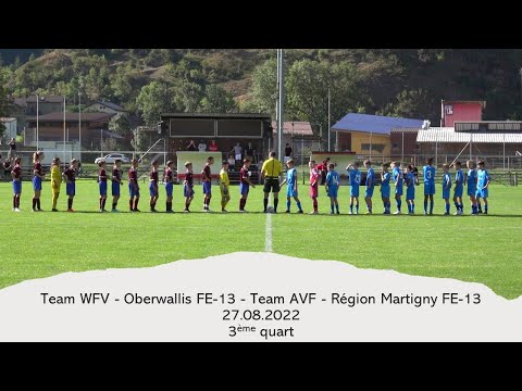 Team WFV - Oberwallis FE-13 - Team AVF - Région Martigny FE-13, 27.08.2022, 3ème quart