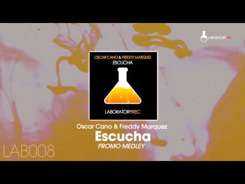 Oscar Cano & Freddy Marquez - Escucha (Promo Medley)