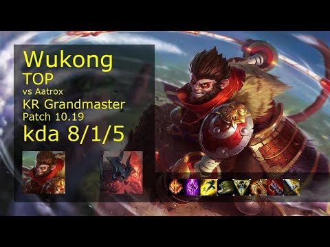 Wukong Top vs Aatrox - KR Grandmaster 8/1/5 Patch 10.19 Gameplay // [롤] 오공 vs 아트록스 탑