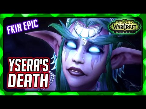 WOW Legion 🌟 YSERA'S DEATH Cutscene/Cinematic - Val'Sharah Ending