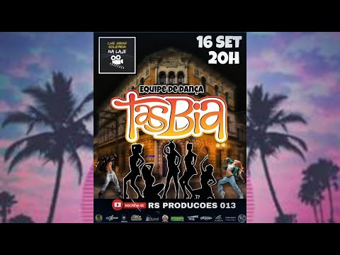 LIVE SHOW SOLIDARIA NA LAJE - EQUIPE DE DANÇA TASBIA