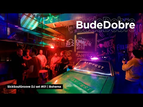 SickSoulGroove - Bude Dobre DJ set #01 | Bohema