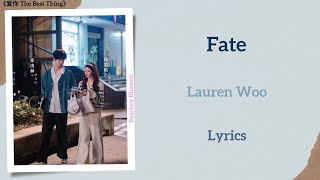 Download lagu Fate - Lauren Woo《爱你 The Best Thing》Lyrics mp3 Download lagu Fate - Lauren Woo《爱你 The Best Thing》Lyrics mp3