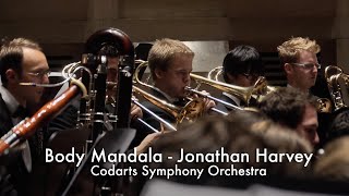 Body Mandala - Jonathan Harvey - Codarts Symphony Orchestra