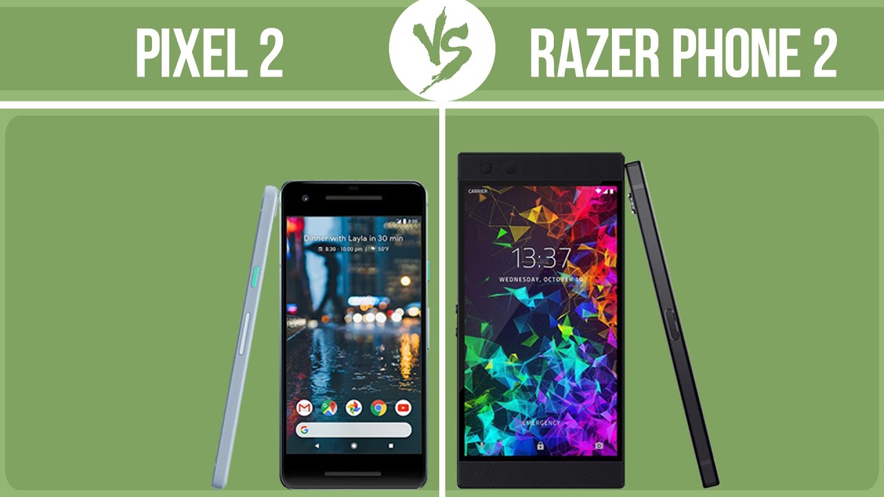 Google Pixel 2 vs Razer Phone 2 ✔️