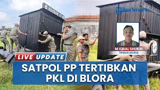 Langgar Peraturan Daerah di Lahan Bekas Pasar Induk, Gerobak PKL di Blora Ditertibkan Satpol PP