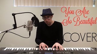 You Are So Beautiful - Joe Cocker Cover