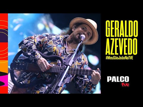 PALCO TVE APRESENTA GERALDO AZEVEDO NO SÃO JOÃO DE SALVADOR | #MeuSãoJoãoNaTVE
