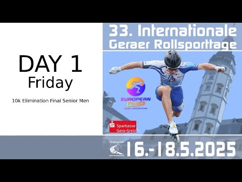 33rd Internationale Geraer Rollsporttage - Day 2 - 10k Elimination Final Senior Men