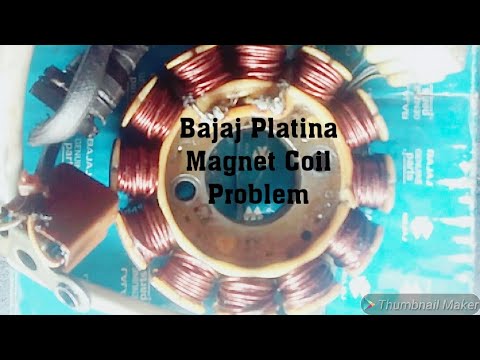 Platina Magnet Coil Problems And Charging Problems