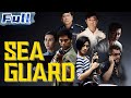 【ENG】Sea Guard | Action Movie | Crime Movie | Drama Movie | China Movie Channel ENGLISH