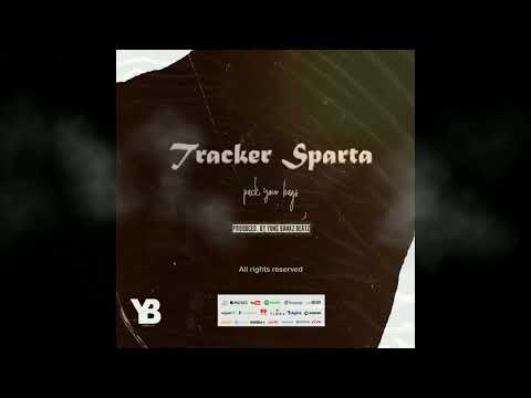 Tracker Sparta -- Pack your bags . Prod. by  Yung Bankz Beatz