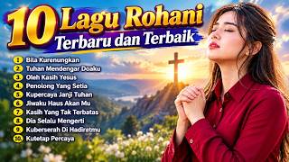 Download lagu Album Lagu Rohani Kristen Terbaru 2026 | 10 Lagu Rohani Terbaik Sangat Menyentuh Hati  mp3