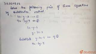 Solve the following pair of linear equations by the substitution method. | Class 10 MATH | Doubtnut
