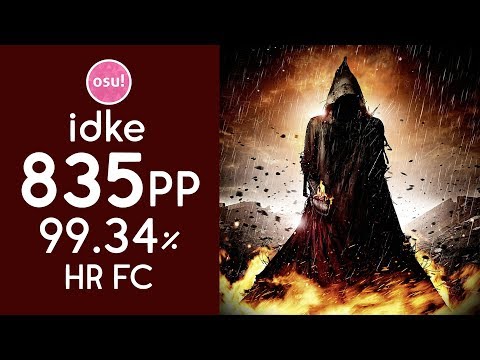 idke | GYZE - HONESTY [DISHONEST] HR 99.34% FC 835pp | STD PP Record! - osu!