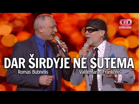Frankonis ir Bubnelis - Dar Širdyje Ne Sutema (Lyric Video). Lietuviškos Dainos
