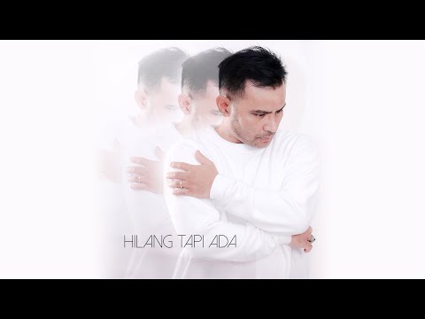 Judika - Hilang Tapi Ada (Official Music Video)