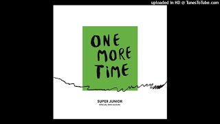 SUPER JUNIOR - Ahora Te Puedes Marchar [Mini Album &quot;One More Time] (Audio Oficial)